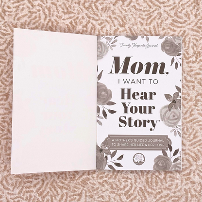 Mom, I Want to Hear Your Story